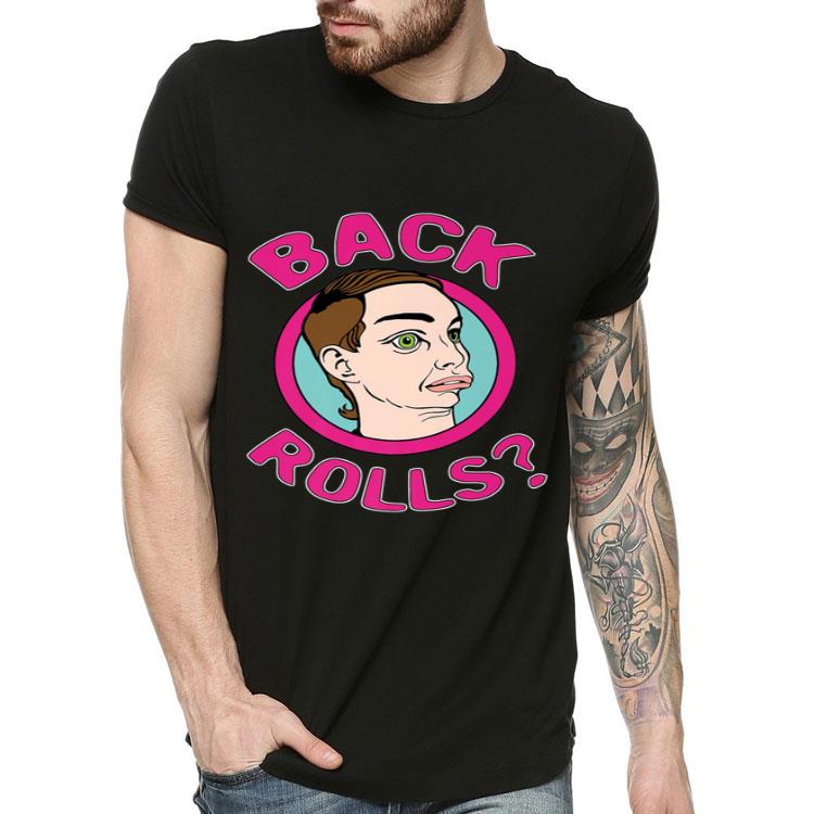Alyssa s Back Rolls Funny LGBT Drag Queen Shirt 4 - Alyssa's Back Rolls Funny LGBT Drag Queen Shirt