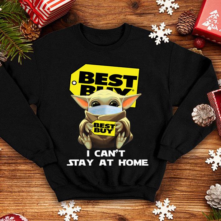 Baby Yoda Mask Best Buy I Can’t Stay At Home Covid-19 shirt