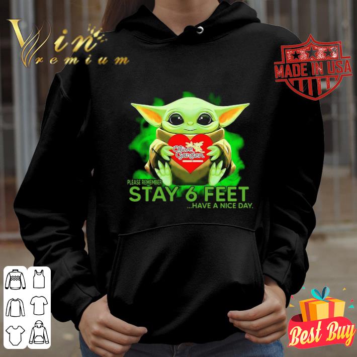 Baby Yoda hug Olive Garden please remember stay 6 feet Coronavirus shirt 4 Baby Yoda hug Olive Garden please remember stay 6 feet Coronavirus shirt