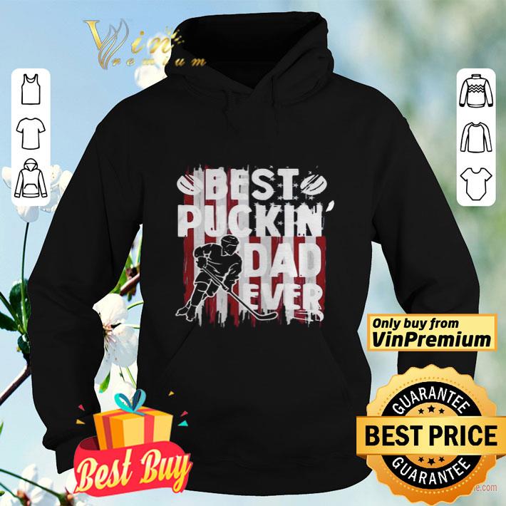 Best Puckin Dad Ever Hockey American Flag shirt Best Puckin Dad Ever Hockey American Flag shirt 4 - Best Puckin Dad Ever Hockey American Flag shirt