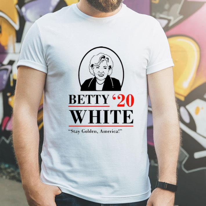 Betty White 2020 Stay Golden America The Golden Girls shirt