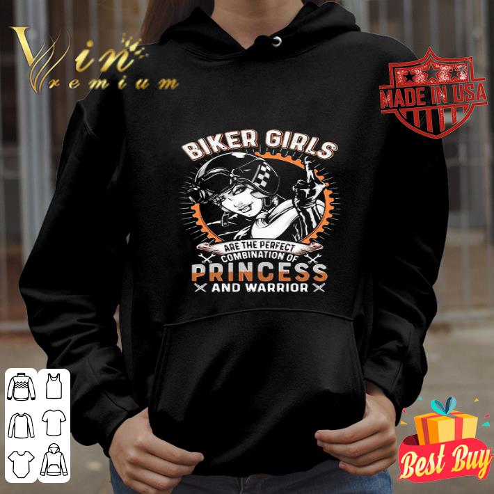 Biker girls are the perfect combination of princess and warrior shirt