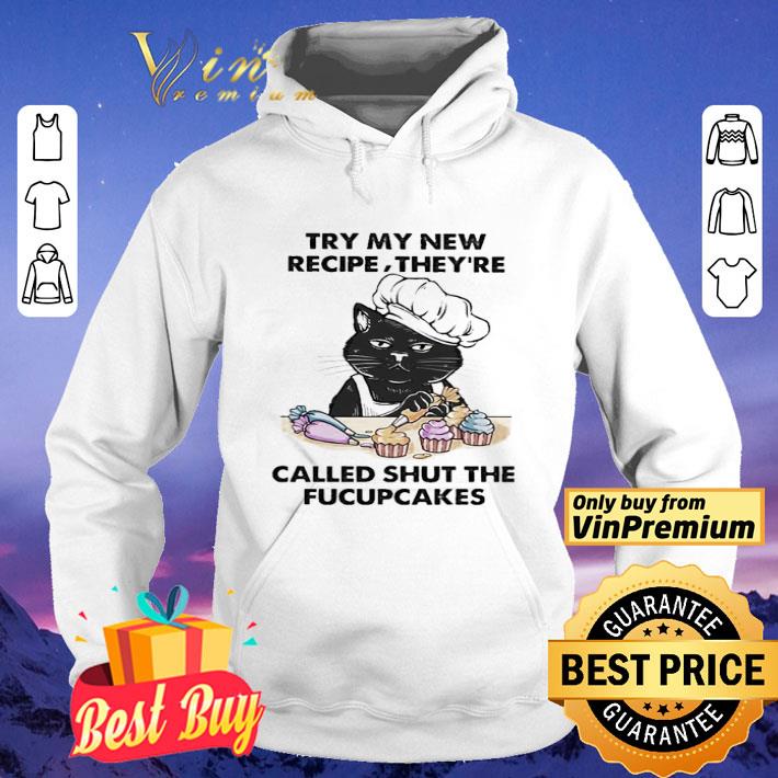 Black cat Tuy my new recipe they’re called shut the fucupcakes shirt Black cat Tuy my new recipe they re called shut the fucupcakes shirt 4 - Black cat Tuy my new recipe they’re called shut the fucupcakes shirt
