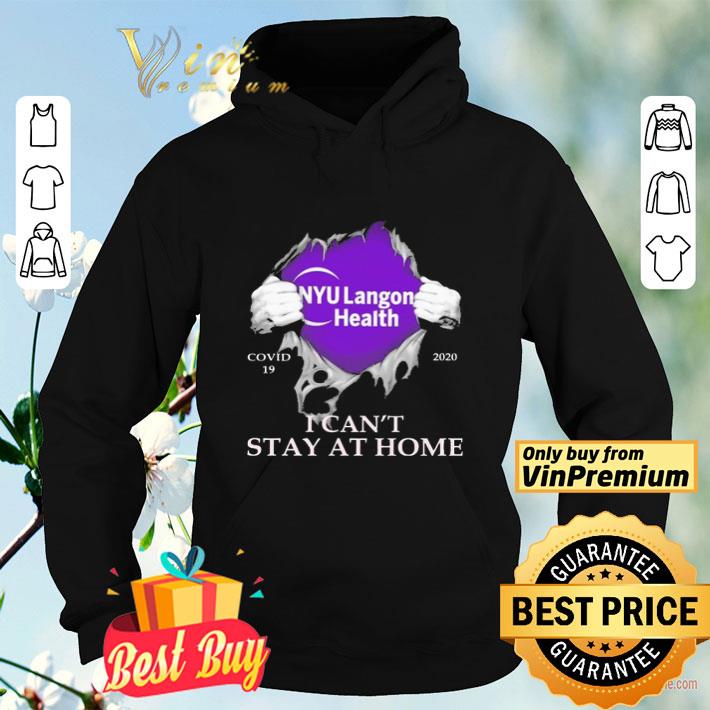 Blood inside me NYU Langone Medical Center covid-19 2020 i can’t stay at home shirt Blood inside me NYU Langone Medical Center covid 19 2020 i can t stay at home shirt 4 - Blood inside me NYU Langone Medical Center covid-19 2020 i can’t stay at home shirt