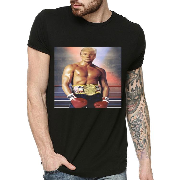 Boxing Donald Trump the Champion Shirt 4 - Boxing Donald Trump the Champion Shirt