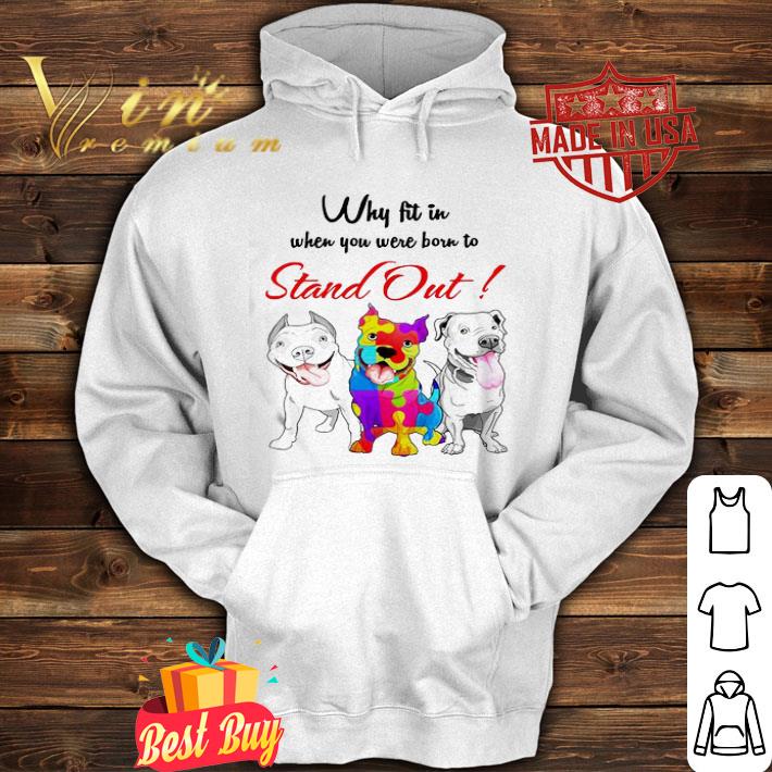 Bulldog Autism awareness why fit in when you were born to stand out shirt Bulldog Autism awareness why fit in when you were born to stand out shirt 4 - Bulldog Autism awareness why fit in when you were born to stand out shirt