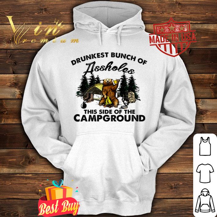 Camping bear drunkest bunch of assholes this side of the campground shirt