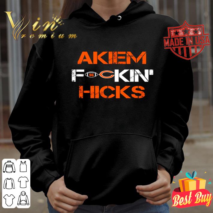 Chicago Bears Akiem Fuckin Hicks shirt Chicago Bears Akiem Fuckin Hicks shirt 4 - Chicago Bears Akiem Fuckin Hicks shirt