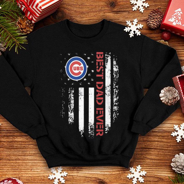 Chicago Cubs Best Dad Ever American Flag Father's Day shirt