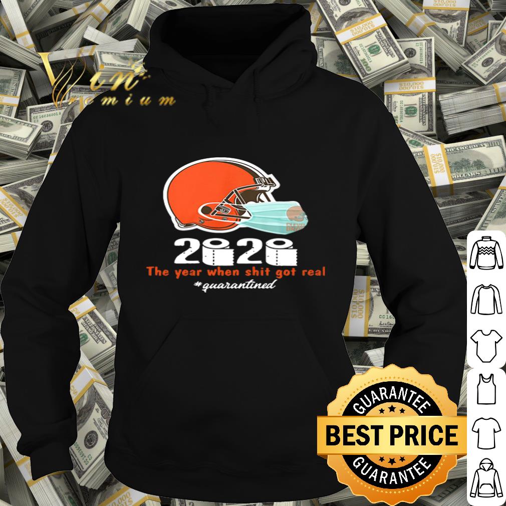 Cleveland Browns mask 2020 the year when shit got real #quarantined Coronavirus shirt