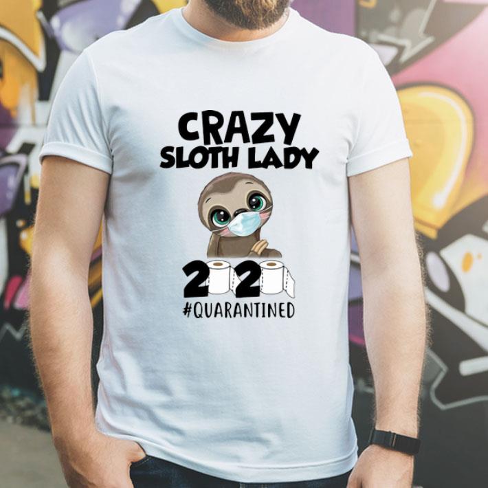 Crazy Sloth Lady 2020 #Quarantined Covid-19 shirt 1 Crazy Sloth Lady 2020 #Quarantined Covid-19 shirt