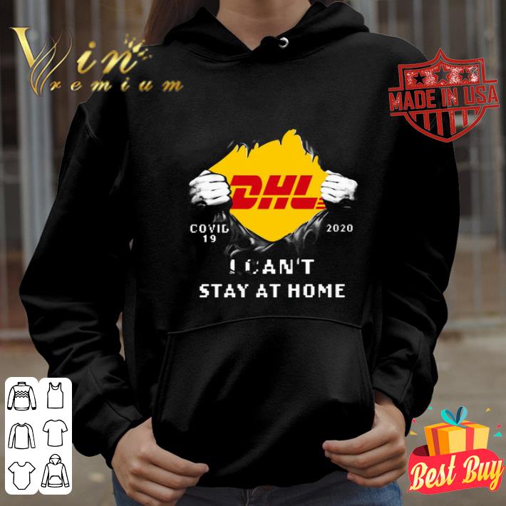 DHL Covid-19 2020 i can’t stay at home shirt
