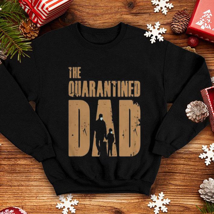 Dad And Son The Quarantined Dad Covid-19 Father's Day shirt 12 Dad And Son The Quarantined Dad Covid-19 Father's Day shirt
