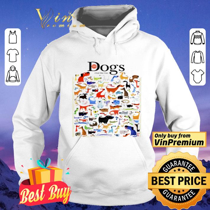 Dog And One Cat shirt