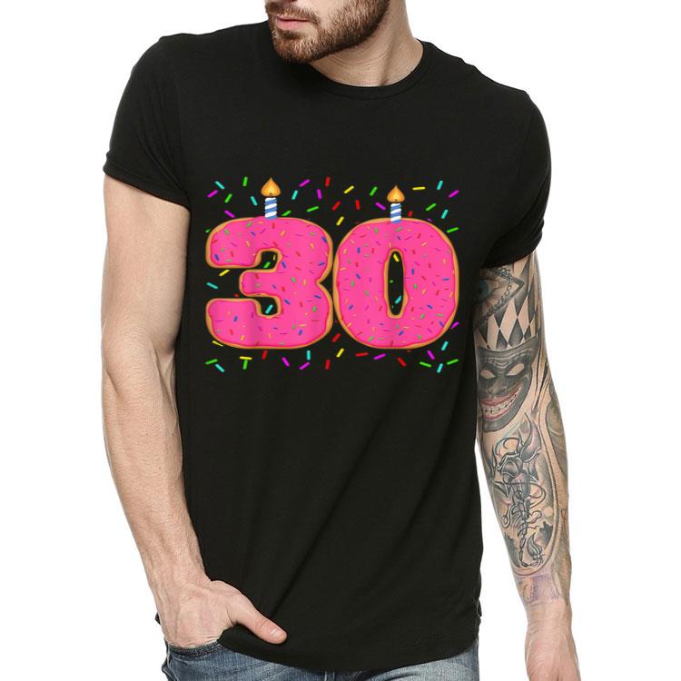 Donut 30th Birthday Donut Themed 30th Birthday Donut Grow Up Shirt 10 Donut 30th Birthday Donut Themed 30th Birthday Donut Grow Up Shirt