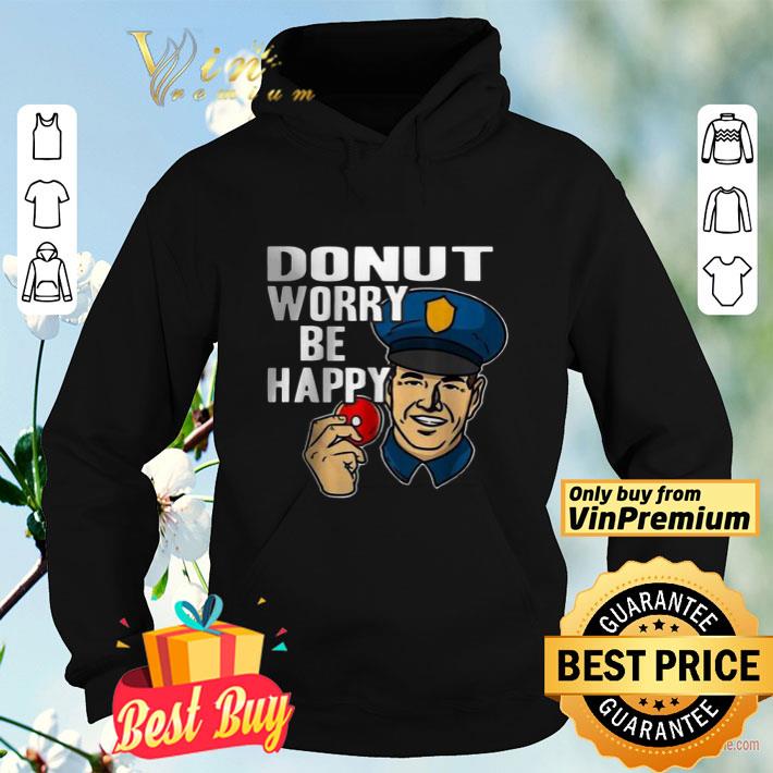 Donut Worry Be Happy Police Men’s shirt Donut Worry Be Happy Police Men s shirt 4 - Donut Worry Be Happy Police Men’s shirt