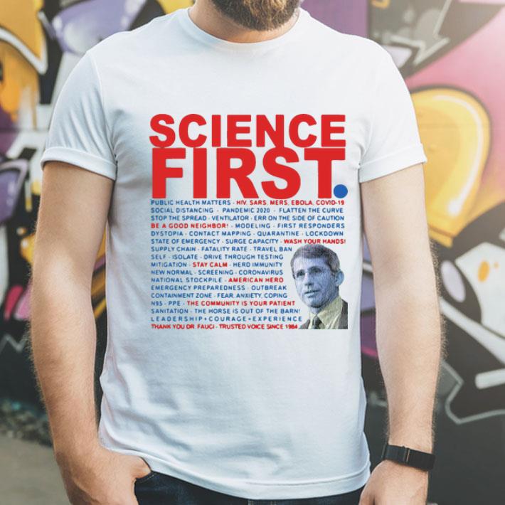 Dr Anthony Fauci Science First shirt