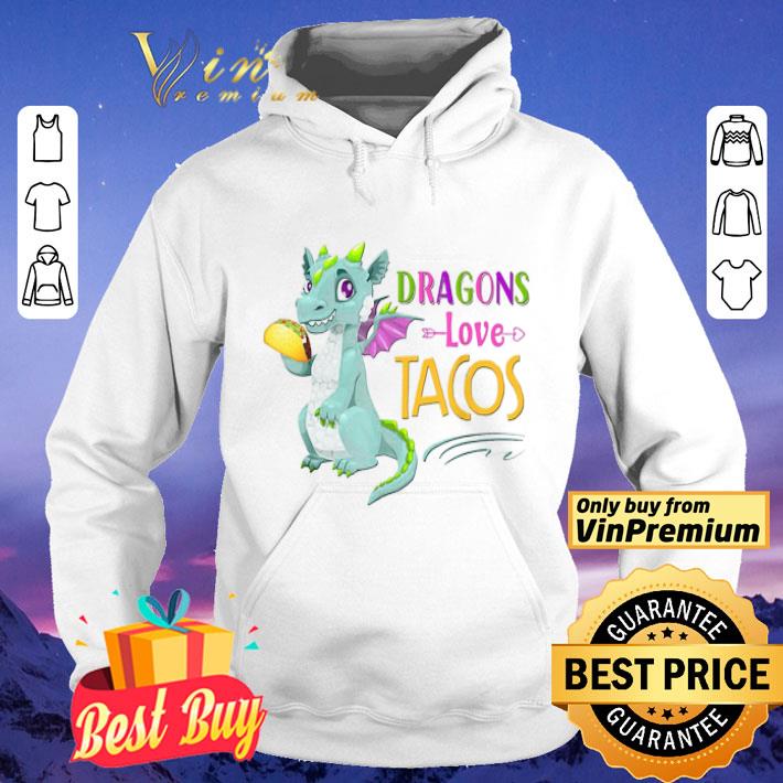 Dragons Love Tacos shirt