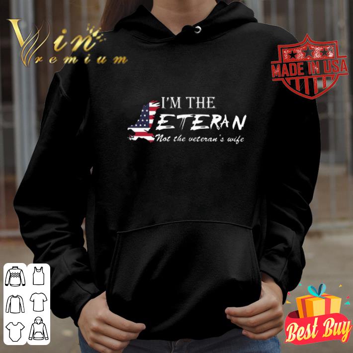 Eagle I’m the Veteran not the Veteran’s life independence day shirt