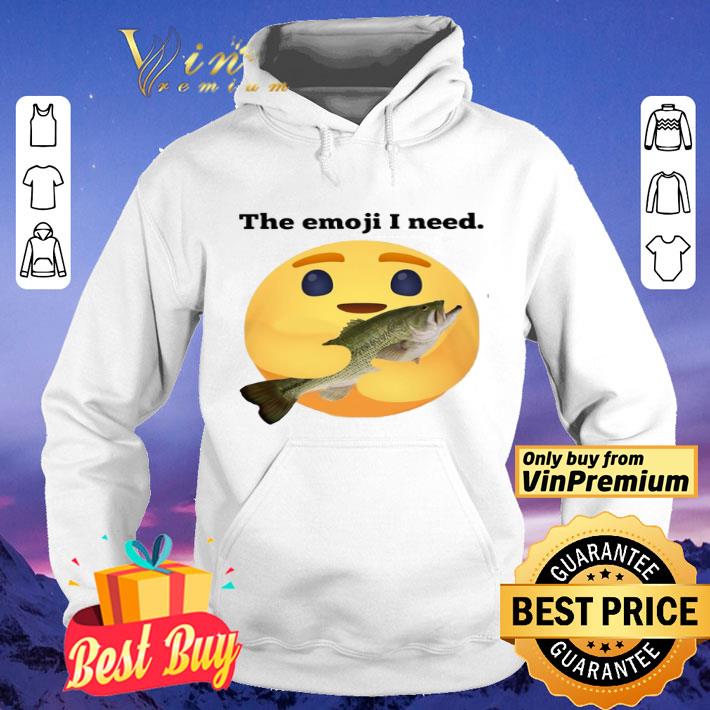 Facebook Care Emoji Hug Fish The Emoji I Need shirt