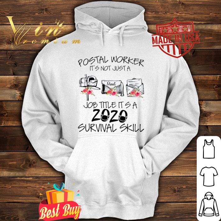 Flower Postal worker it s not just a job title it s a 2020 survival skill shirt 4 - Flower Postal worker it’s not just a job title it’s a 2020 survival skill shirt