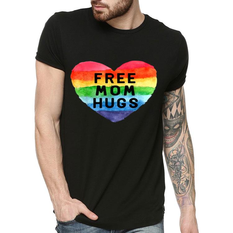 Free Mom Hugs Rainbow Heart Gay Pride Funny LGBT Gifts Shirt 4 - Free Mom Hugs Rainbow Heart Gay Pride Funny LGBT Gifts Shirt