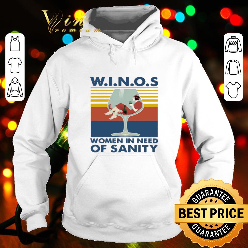Glass Wine W.I.N.O.S Women In Need Of Sanity Vintage shirt