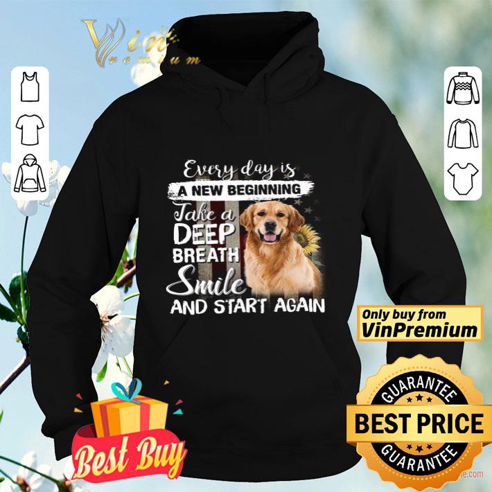 Golden Retriever American Flag Every Day Is A New Beginning Take A Deep shirt 4 - Golden Retriever American Flag Every Day Is A New Beginning Take A Deep shirt