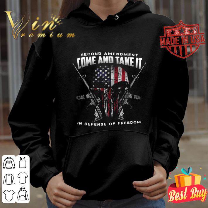 Gun skull second amendment come and take it in defense of freedom shirt