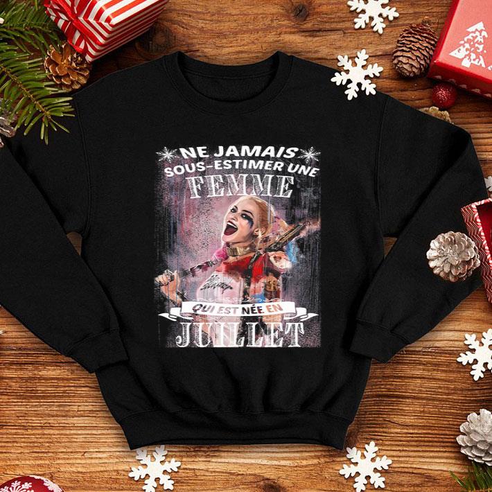 Harley Quinn Ne Jamais Sous-estimer Une Femme Juillet shirt Harley Quinn Ne Jamais Sous estimer Une Femme Juillet shirt 4 - Harley Quinn Ne Jamais Sous-estimer Une Femme Juillet shirt