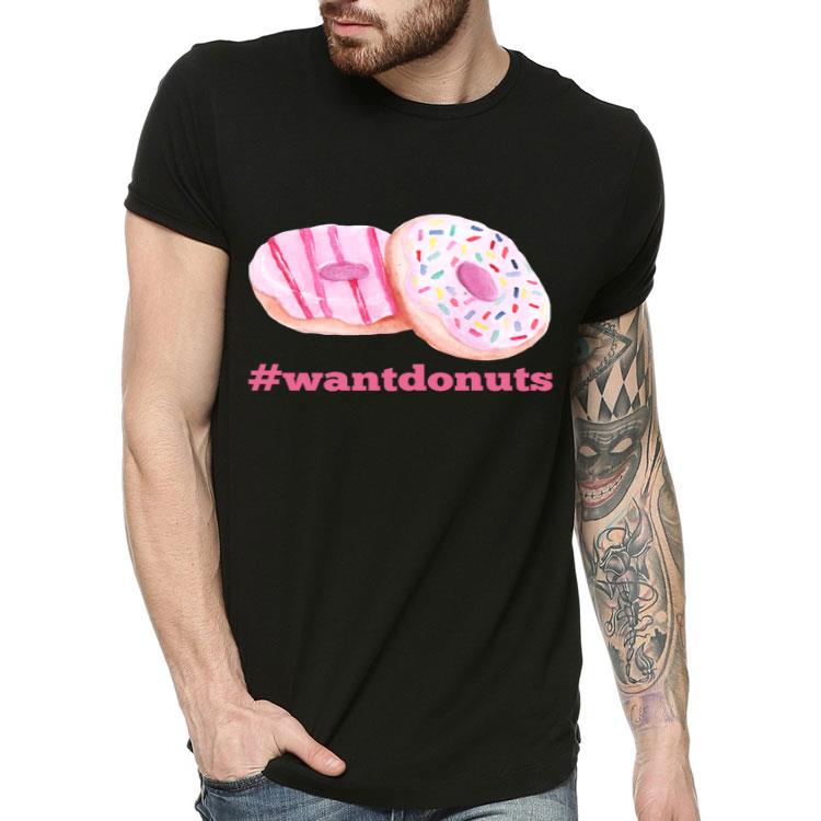 Hashtag Want Donuts Sprinkled Donuts Dessert Pink Cute Shirt