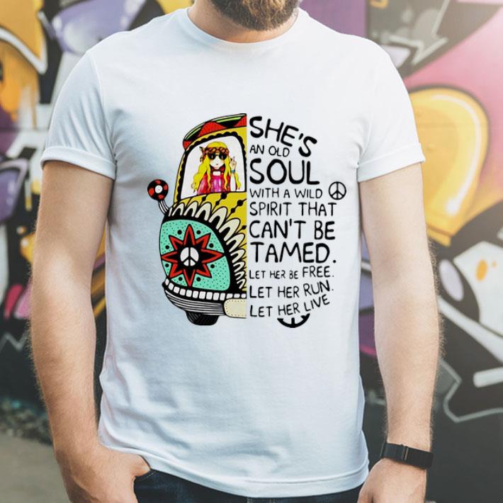 Hippie Girl She’s An Old Soul With A Wild Spirit That Can’t Be Tamed shirt
