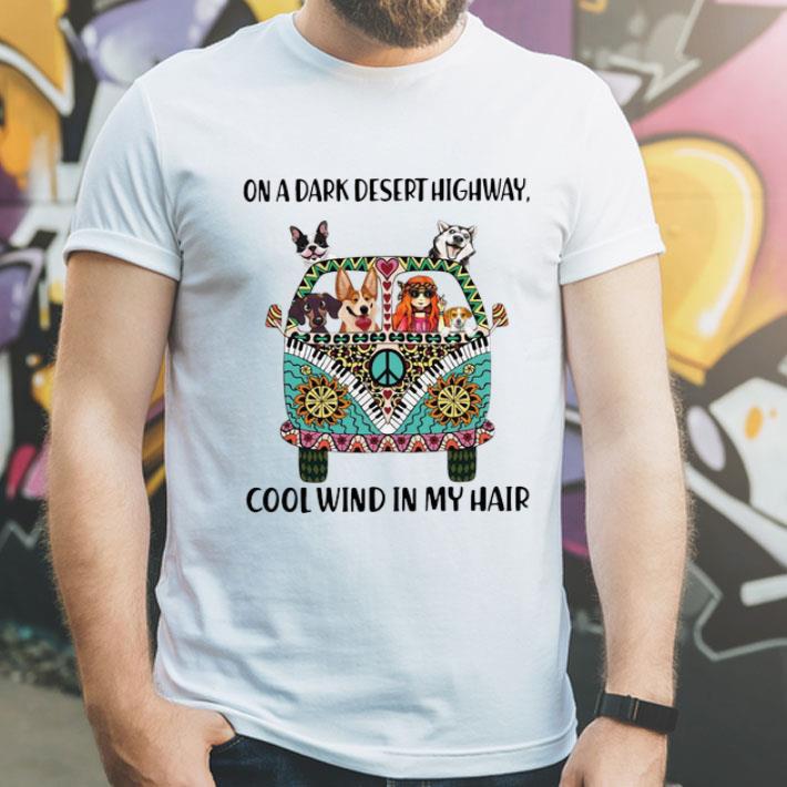 Hippie Peace Car Girl And Dog On A Dark Desert Cool Wind In My Hair shirt 1 Hippie Peace Car Girl And Dog On A Dark Desert Cool Wind In My Hair shirt
