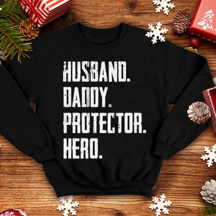 Husband Daddy Protector Hero Father's Day shirt 1 Husband Daddy Protector Hero Father's Day shirt