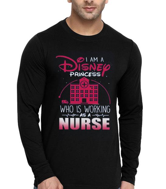 I Am A Disney Princess Who Working As A Nurse Shirt 4 - I Am A Disney Princess Who Working As A Nurse Shirt