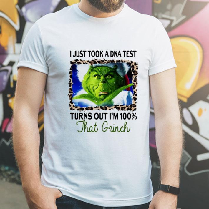 I Just Took A Dna Test Turns Out I’m 100 That Grinch shirt