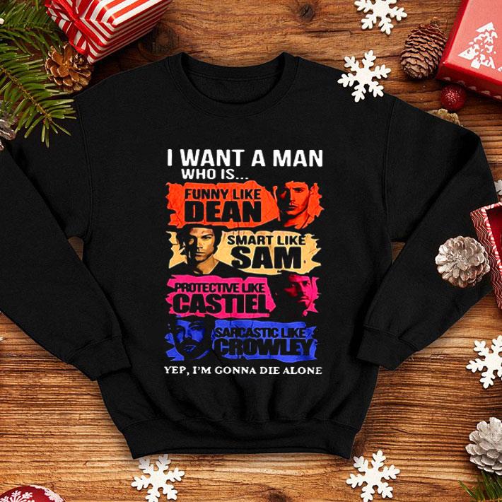 I Want A Man Who Is Funny Like Dean Smart Supernatural shirt 1 I Want A Man Who Is Funny Like Dean Smart Supernatural shirt