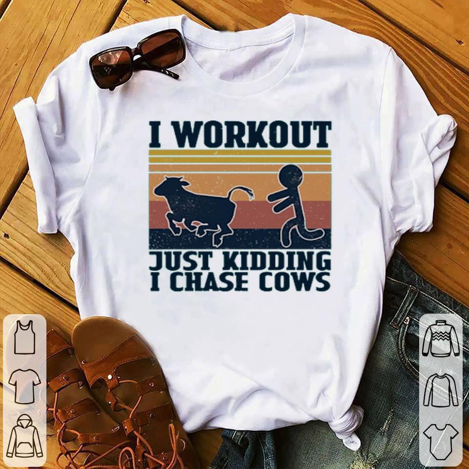 I Workout Just Kidding I Chase Cows Vintage Shirt I Workout Just Kidding I Chase Cows Vintage Shirt 4 - I Workout Just Kidding I Chase Cows Vintage Shirt