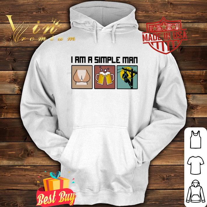 I am a simple man i like boobs beer lineman shirt