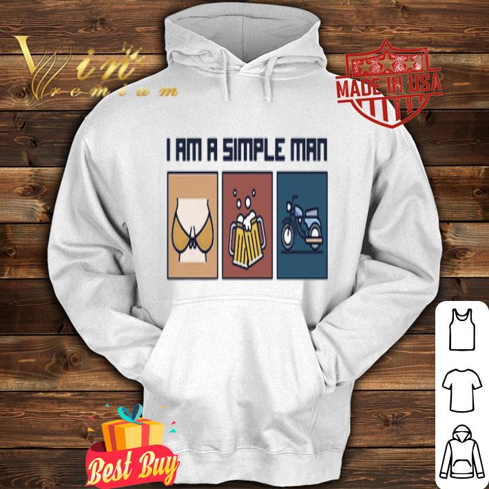 I am a simple man sex drink beer motorcycle shirt