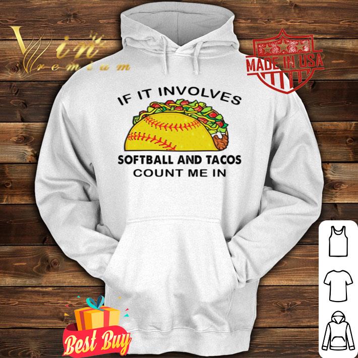 If it involves Softball and Tacos count me in shirt