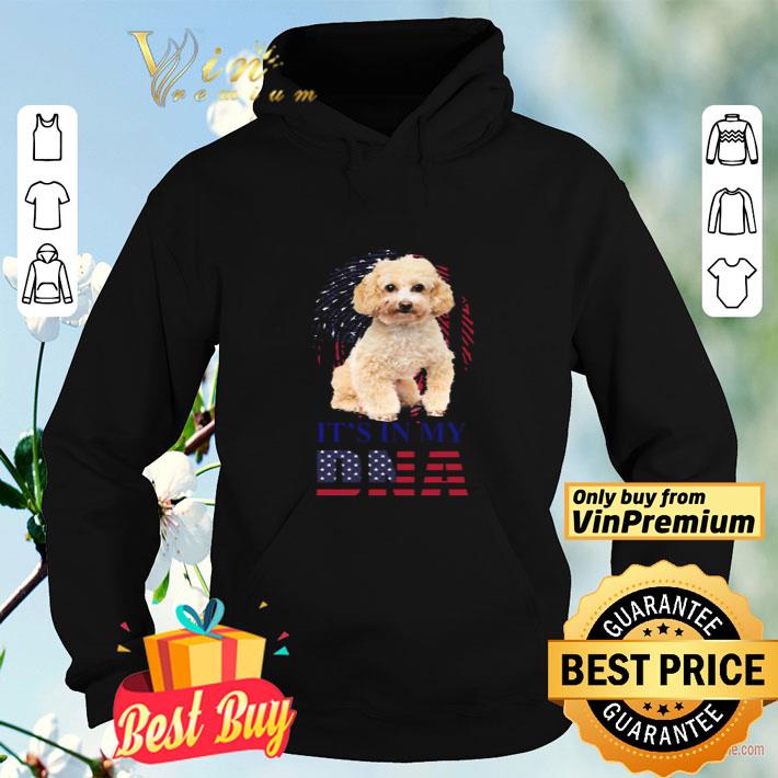 It s in my DNA Poodle shirt 4 - It’s in my DNA Poodle shirt