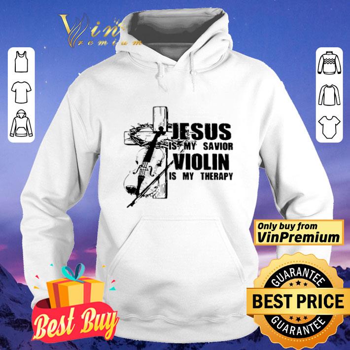 Jesus Is My Savior Violin Is My Therapy shirt