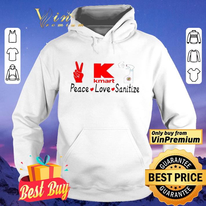 K Kmart Peace Love Sanitize shirt