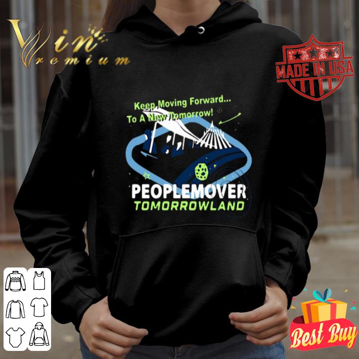Keep moving forward a new tomorrow peoplemover tomorrowland shirt 4 - Keep moving forward a new tomorrow peoplemover tomorrowland shirt
