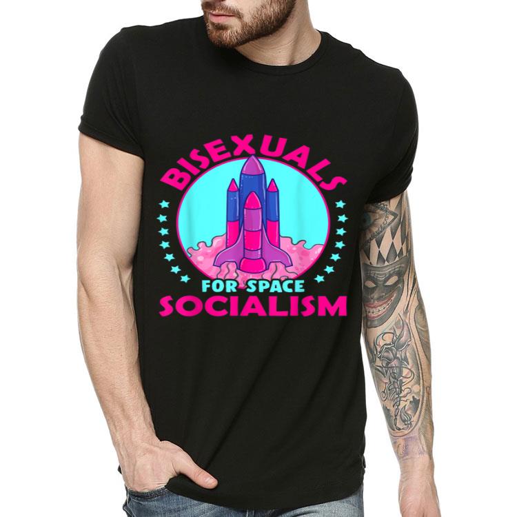 LGBTQ Pride Bisexuals For Space Socialism Shirt