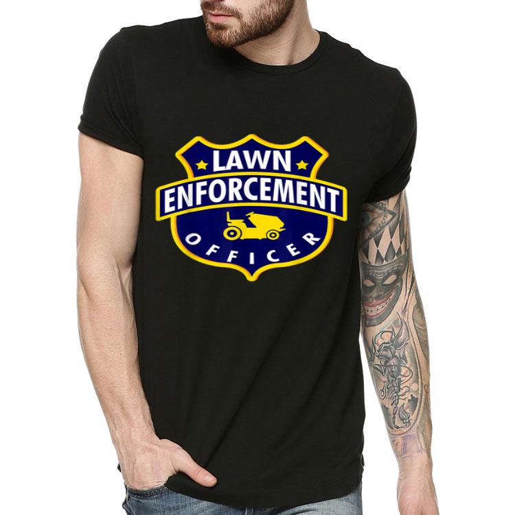 Lawn Enforcement Officer Funny Lawnmower Police Fathers Day Shirt 10 Lawn Enforcement Officer Funny Lawnmower Police Fathers Day Shirt