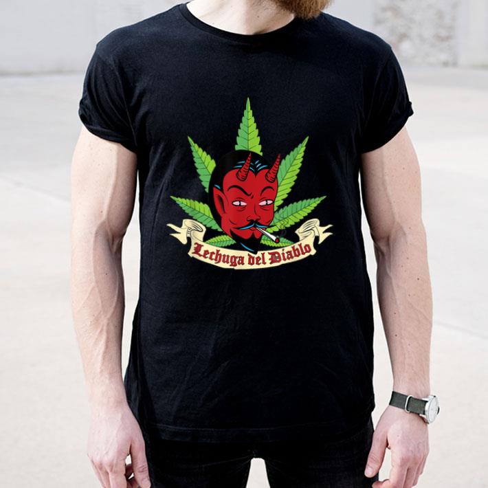 Lechuga Del Diablo Cannabis Shirt Lechuga Del Diablo Cannabis Shirt 4 - Lechuga Del Diablo Cannabis Shirt