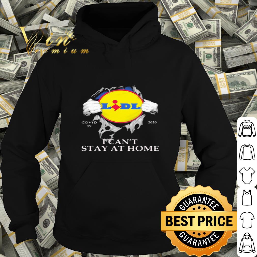 Lidl Covid 19 2020 i can t stay at home shirt 4 - Lidl Covid-19 2020 i can’t stay at home shirt