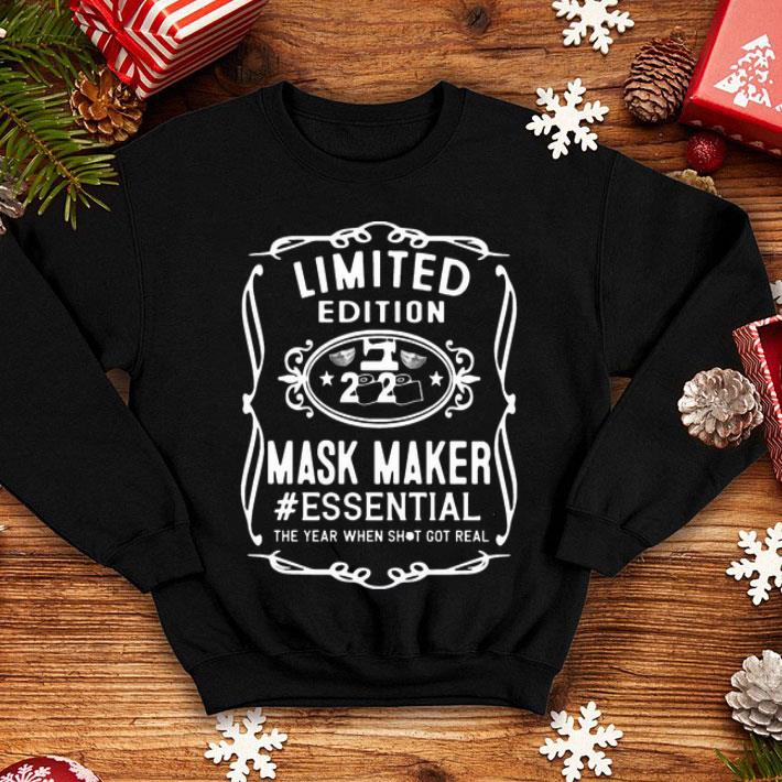 Limited Edition 2020 Mask Maker #Essential The Year When Shit Got Real shirt